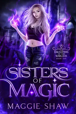 Sisters of Magic by Maggie Shaw book