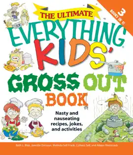 Read: Book The Ultimate Everything Kids' Gross Out Book