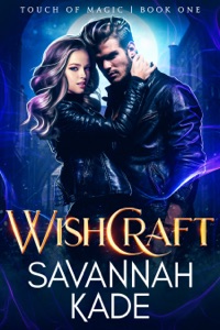 Wishcraft: A Steamy Emotional Witchcraft Romance