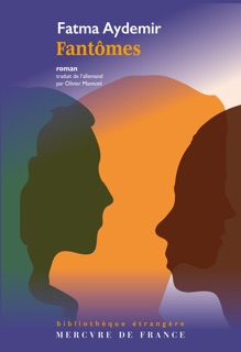 Fantômes by Fatma Aydemir