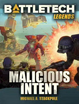 Read: BattleTech Legends: Book Malicious Intent