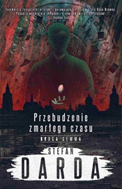 Przebudzenie zmarłego czasu. Tom 2. Druga gemma - Stefan Darda