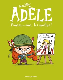 BD Mortelle Adèle, Tome 05 by Mr Tan & Miss Prickly