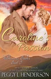 Caroline's Passion - Peggy L Henderson