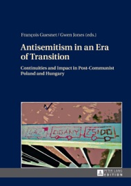 Antisemitism in an Era of Transition - François Guesnet & Gwen Jones