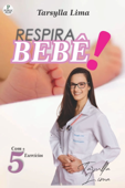 Respira bebê! - Tarsylla Lima & Public Play