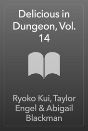 Book Delicious in Dungeon, Vol. 14 - Ryoko Kui, Taylor Engel & Abigail Blackman