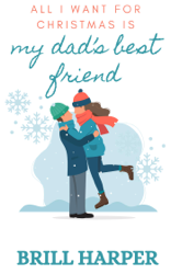 All I Want for Christmas is My Dad's Best Friend