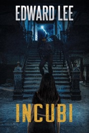 Incubi - Edward Lee