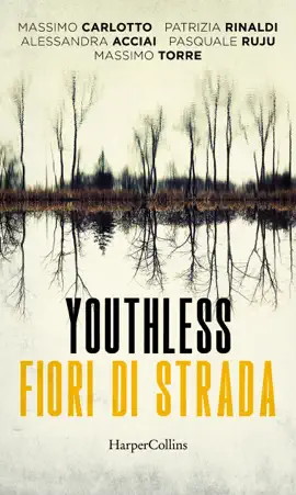 Read: Youthless. Fiori di strada Book