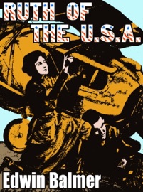 Ruth of the U. S. A. - Edwin Balmer