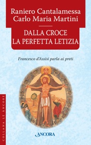 Dalla Croce la perfetta letizia