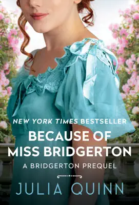 Because of Miss Bridgerton by Julia Quinn book