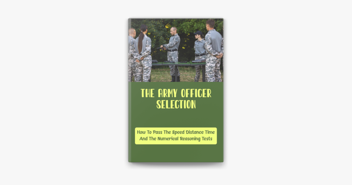 the-army-officer-selection-how-to-pass-the-speed-distance-time-and-the-numerical-reasoning