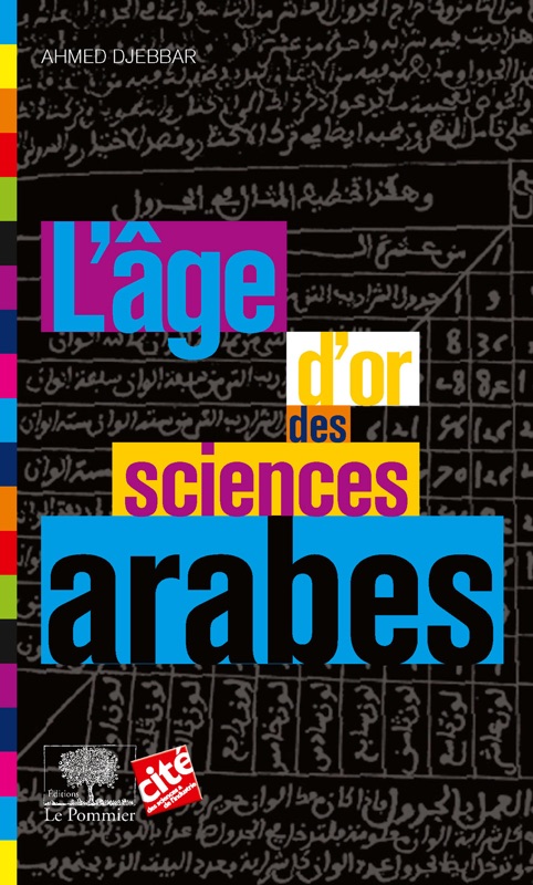 L'Âge d'or des sciences arabes