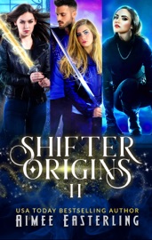 Shifter Origins II - Aimee Easterling
