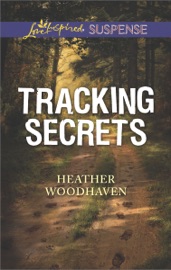 Tracking Secrets - Heather Woodhaven