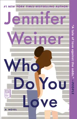 Who Do You Love by Jennifer Weiner book