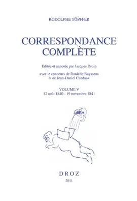 Read: Correspondance complète. Volume V, 12 août 1840 Book - 19 novembre 1841
