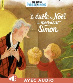 Le drôle de Noël de monsieur Simon by Marc Duquenoy, Marine Gérald & Maja Kastelic