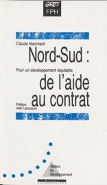 Nord-Sud, de l'aide au contrat - Claude Marchant