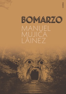 Bomarzo by Manuel Mujica Lainez