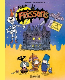 Petits Frissons T1 - Charles Dutertre & Benou