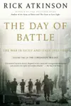 The Day of Battle by Rick Atkinson Book Summary, Reviews and Downlod