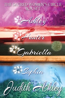 Sacred Women's Circle - Box set 4 - 7 by Judith Ashley