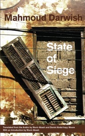 State of Siege - Mahmoud Darwish, Munir Akash & State of Siege Daniel Abdal-hayy Moore