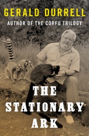 The Stationary Ark - Gerald Durrell