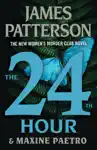 The 24th Hour by James Patterson & Maxine Paetro Book Summary, Reviews and Downlod