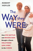 The Way They Were - Robert Hofler