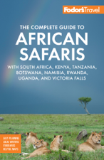 Fodor's The Complete Guide to African Safaris - Fodor's Travel Guides Cover Art