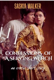 Confessions of a Serving Wench - Saskia Walker