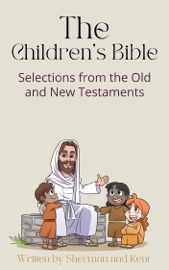 The Children's Bible - Charles Foster Kent