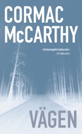 Vägen - Cormac McCarthy