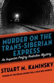 Murder on the Trans-Siberian Express - Stuart M. Kaminsky