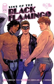 Sins Of Black The Flamingo #4 - Andrew Wheeler & Travis Moore