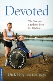 Devoted Dick Hoyt & Don Yaeger