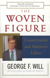 The Woven Figure - George F. Will