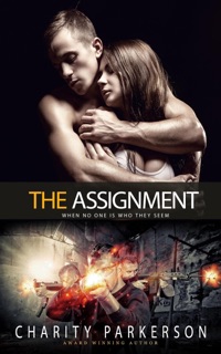The Assignment by Charity Parkerson