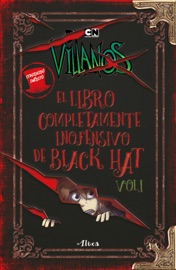 Book Villanos - El libro completamente inofensivo de Black Hat Vol . 1 - Alan Ituriel