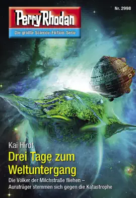 Read: Perry Rhodan 2998: Drei Tage zum Book Weltuntergang
