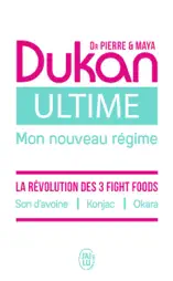 Ultime - Le nouveau régime Dukan