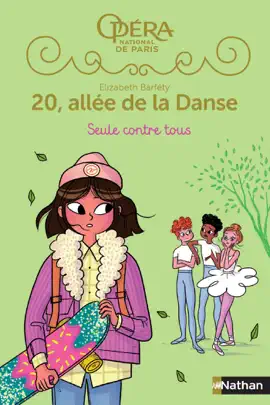 Read: 20, allée de la danse - Seule contre tous saison 2, tome 3 - Opéra de Paris- Dès 8 ans Book