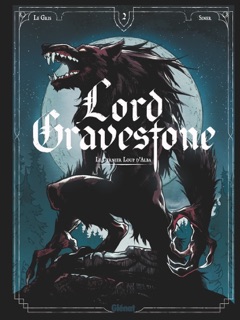 Lord Gravestone - Tome 02 by Jérôme Le Gris & Nicolas Siner
