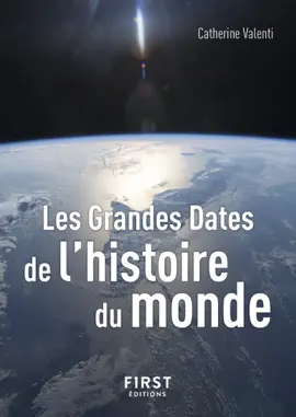 Read: Le Petit Livre de - Les Grandes Dates de l'histoire du monde 3e édition Book