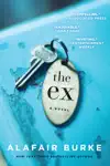 The Ex by Alafair Burke Book Summary, Reviews and Downlod