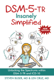 DSM-5-TR Insanely Simplified - Steven Buser